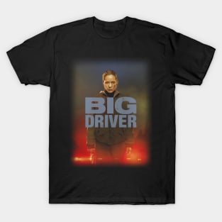 Big Driver T-Shirt